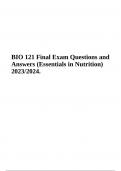 BIO 121 (Essentials in Nutrition) Final Exam Questions With Answers | Latest Update 2023/2024 (GRADED A+)