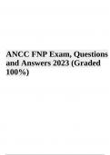 ANCC FNP Exam Practice Questions With Verified Answers - Latest Update 2023/2024 (GRADED A+)