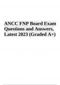 ANCC (Family Nurse Practitioner) Exam Practice Questions With 100% Correct Answers - Latest 2023/2024 (GRADED)