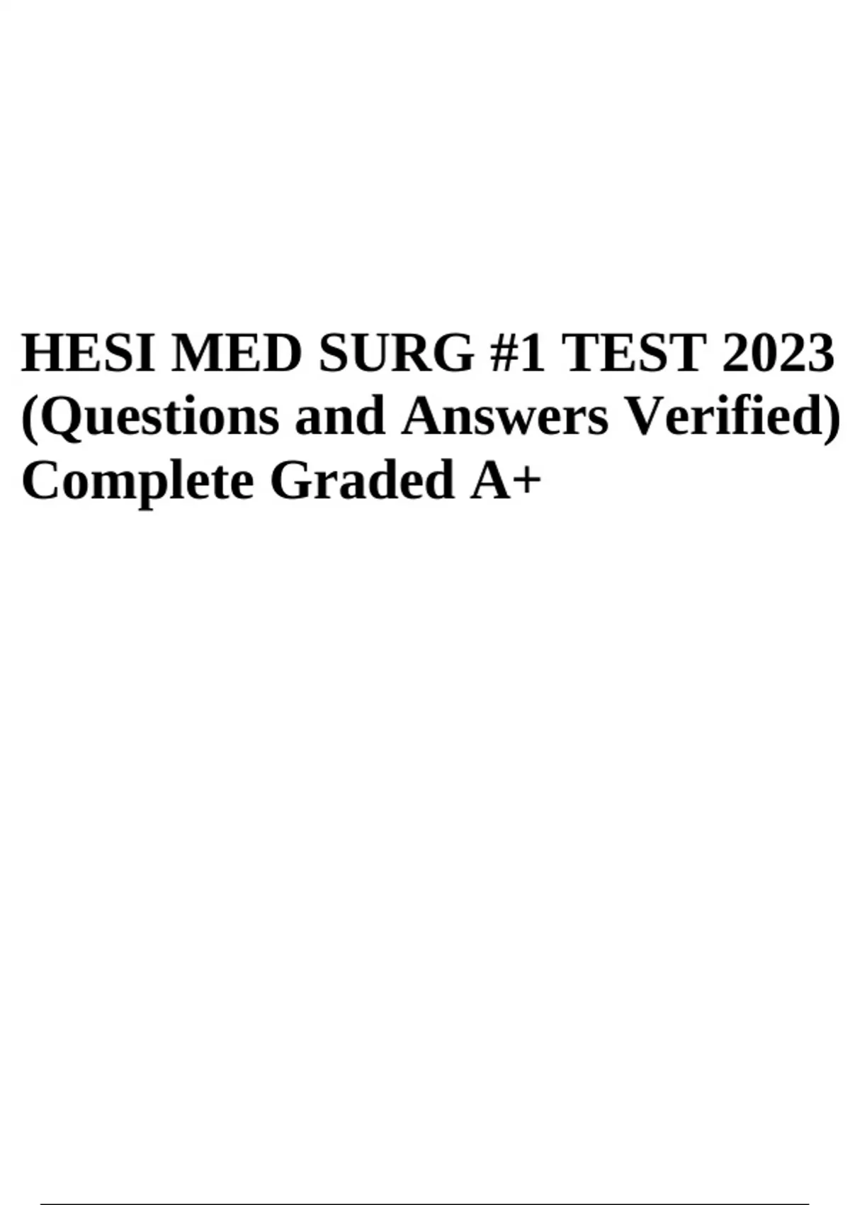 HESI MED SURG Exam Questions With Answers Latest 2023/2024 (Graded A+