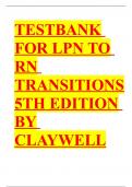 TESTBANK FOR LPN TO RN TRANSITIONS 5TH EDITION BY CLAYWELL