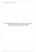 MSN 5550 Health Promotion: Case study Caregiver Role Strain: Ms. Sandra A. Answered Fall 2023.