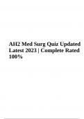 AH2 Med Surg Exam Questions With Answers - Latest Update 2023/2024 (GRADED)