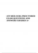 ATI MED-SURG PROCTORED EXAM QUESTIONS AND ANSWERS | LATEST GRADED A+ (2023/2024)