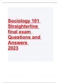 Sociology 101 Final Exam Questions and Answers 2023 (Straighterline Already Graded A+)