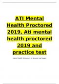 ATI Mental Health Proctored 2019, Ati mental health proctored 2019 and practice test 