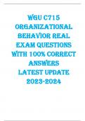 WGU C715  ORGANIZATIONAL  BEHAVIOR REAL  EXAM QUESTIONS  WITH 100% CORRECT  ANSWERS  LATEST UPDATE  2023-2024