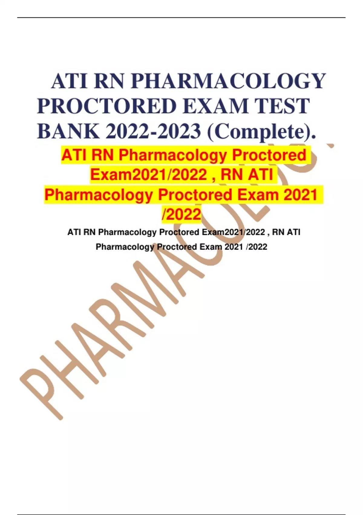 ATI RN PHARMACOLOGY PROCTORED EXAM TEST BANK (Complete). - ATI RN ...