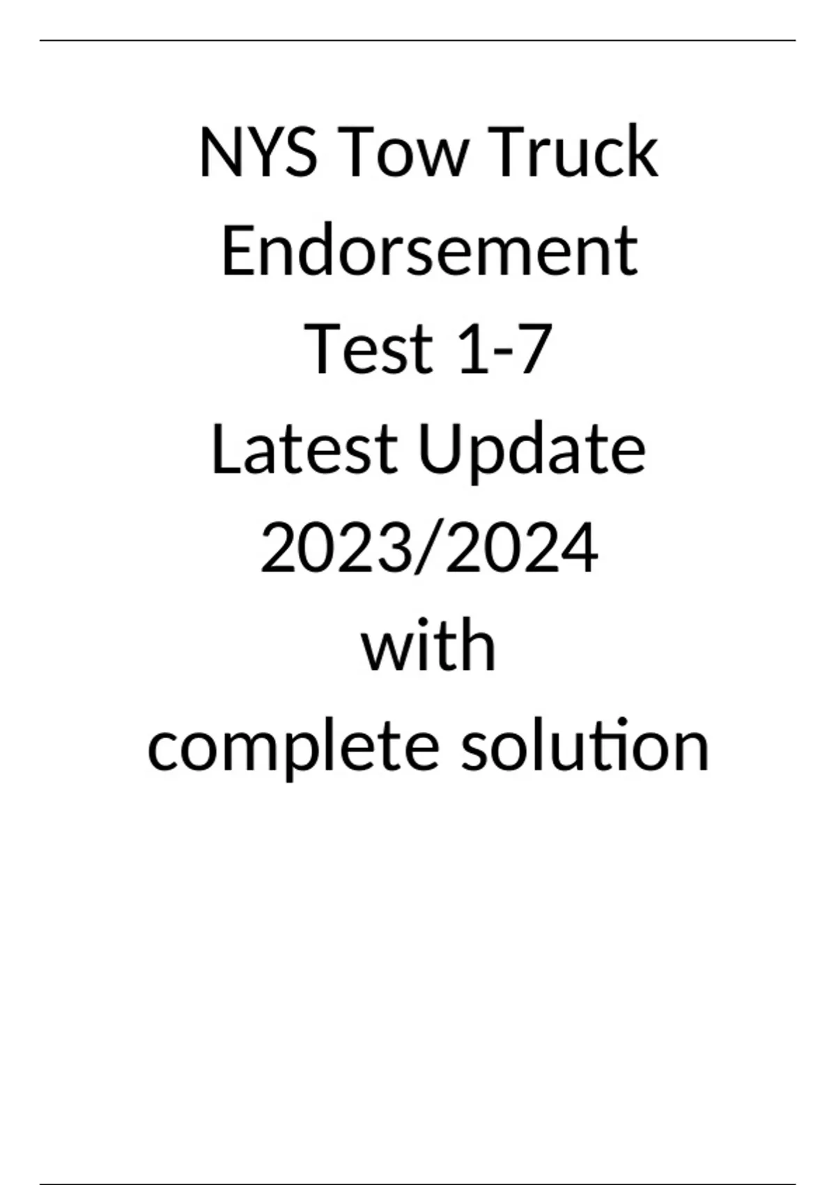 NYS Tow Truck Endorsement Test 1 7 Latest Update 2023 2024 With 