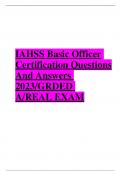 IAHSS Basic Officer Certification Questions And Answers 2023/GRDED  A/REAL EXA