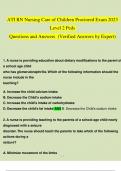 ATI RN Nursing Care of Children Proctored Exam 2023 Level 2 Peds  Questions and Answers  (Verified Answers by Expert)
