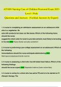 ATI RN Nursing Care of Children Proctored Exam 2023 Level 1 Peds  Questions and Answers  (Verified Answers by Expert)