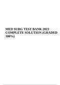 MED SURG EXAM TEST BANK COMPLETE SOLUTION | LATEST UPDATE 2023-2024 (VERIFIED)