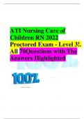 ATI Nursing Care of Children RN 2022 Proctored Exam - Level 3!. All 70Questions with The Answers Highlighted lOMoARcPSD|16012696 Downloaded by emmanuel manyaka (VARSITYPRO90@GMAIL.COM) 2. A nurse is assessing an infant who has acute otitis media. Which of