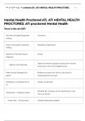 Mental Health Proctored ATI, ATI MENTAL HEALTH PROCTORED, ATI proctored Mental Health Terms in this set (387) Wernicke-Korsakoff Expected Finding Confusion Heroin Intoxication Expected Finding Respiratory Depression Reaction of Terminal Cancer Diagnosis D
