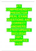ATI  COMPREHENSIVE  PREDICTOR  REAL EXAM. QUESTIONS AND CORRECT  ANSWERS. (LATESTUPDATE 2023/2024) 100% GUARANTEE PASS