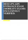 HESI LPN-ADN ENTRANCE EXAM (MOBILITY EXAMS) EXCLUSIVELY VERIFIED. 