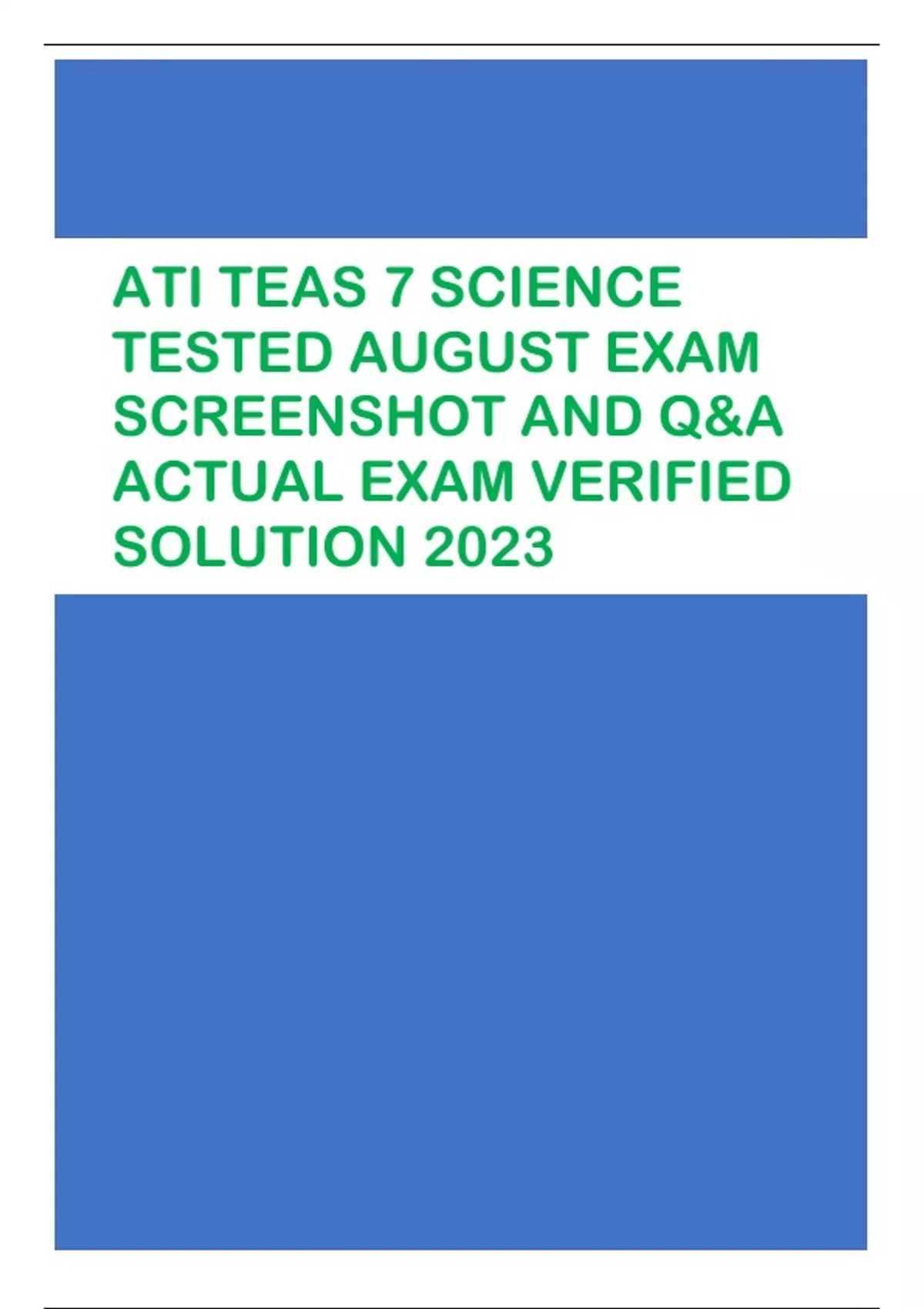 ATI TEAS 7 SCIENCE TESTED AUGUST EXAM SCREENSHOT AND Q&A ACTUAL EXAM