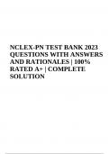 NCLEX-PN TEST QUESTIONS WITH ANSWERS AND RATIONALES | VERIFIED 2023-2024 (Questions Bank)