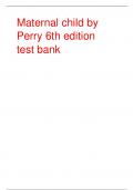 Maternal Child by Perry 6th Edition Test Bank.p