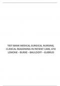 TEST BANK FOR MEDICAL-SURGICAL NURSING, CLINICAL REASONING IN PATIENT CARE, 6TH EDITION, LEMONE – BURKE – BAULDOFF – GUBRUD