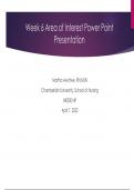 Week 6 Area of Interest Power Point Presentation Martha Awotwe, RN,MSN Chamberlain University, School of Nursing NR500 NP April 7, 2022