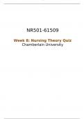 NR 501/NR501 Nursing Theory Quiz (Week 8)(100% Verified Solution)