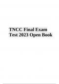 TNCC Written Exam Questions with Correct Answers Latest 2024/2025 VERIFIED | TNCC Physical Assessments Exam Questions With Answers | TNCC Exam Assessments | TNCC 8th Edition Exam Questions With Answers Latest 2024/2025 & TNCC Final Exam (Open Book) Questi