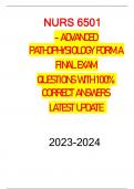 NURS 6501 - ADVANCED  PATHOPHYSIOLOGY FORM A FINAL EXAM QUESTIONS WITH 100%  CORRECT ANSWERS LATEST UPDATE   2023-2024