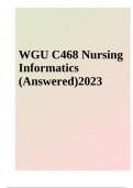 WGU C468 (Nursing Informatics) Exam Questions With Answers Latest 2023/2024 (GRADED)