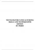 TEST BANK FOR CLINICAL NURSING SKILLS AND TECHNIQUES 9TH EDITION BY PERRY