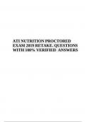 ATI NUTRITION PROCTORED EXAM 2019 RETAKE | QUESTIONS WITH  ANSWERS | LATEST 2023/2024 (GRADED)