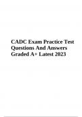 CADC Exam Practice Questions And Answers | Latest 2023/2024 | Graded A+ 