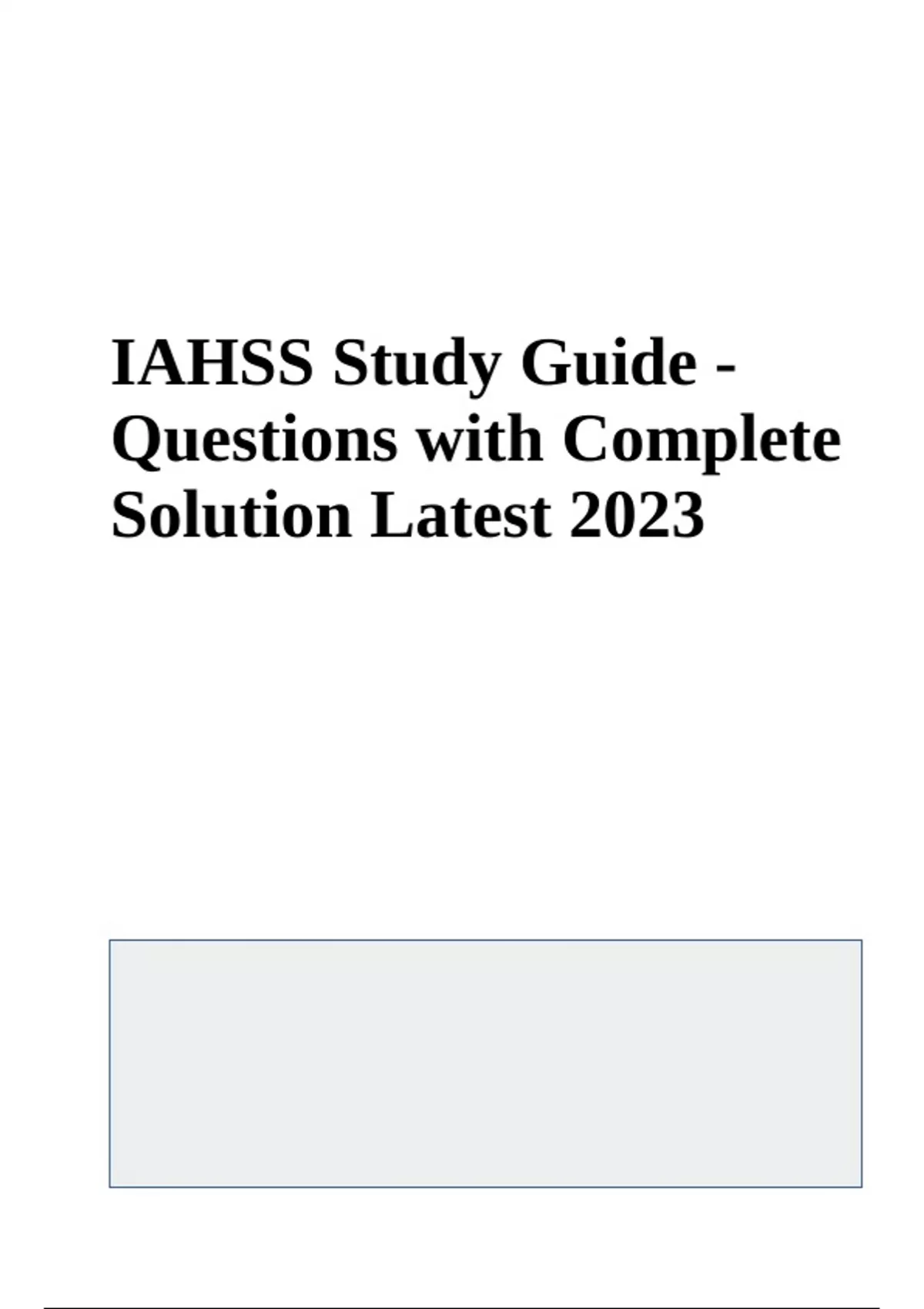 IAHSS Exam Questions with Complete Solution Latest 2023/2024 100%