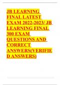 JB LEARNING FINAL LATEST EXAM 2022-2023/ JB LEARNING FINAL 300 EXAM QUESTIONS AND CORRECT ANSWERS(VERIFIED ANSWERS)