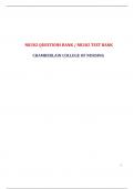 NR302 Question Bank / NR 302 Question Bank / NR302 Exam 1, 2, 3 & Final Exam Question Bank (Latest-2023): Chamberlain College of Nursing (Questions & Answers)