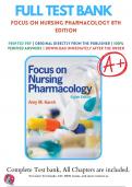 Test Bank for Focus on Nursing Pharmacology 8th Edition By Amy M. Karch 9781975100964/ Chapter 1-59 Questions and Answers A+