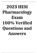 2023 HESI Pharmacology Exam  100% Verified Questions and Answers