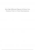 Davis Edge Differential Diagnosis & Primary Care Practicum Week 1 to Week 3 Study Questions