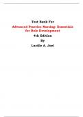 Test Bank For Advanced Practice Nursing: Essentials for Role Development 4th Edition By Lucille A. Joel | Chapter 1 – 30, Latest Edition|