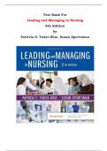 Test Bank - Leading and Managing in Nursing 8th Edition by Patricia S. Yoder-Wise, Susan Sportsman | Chapter 1 – 30, Complete Guide 2023|