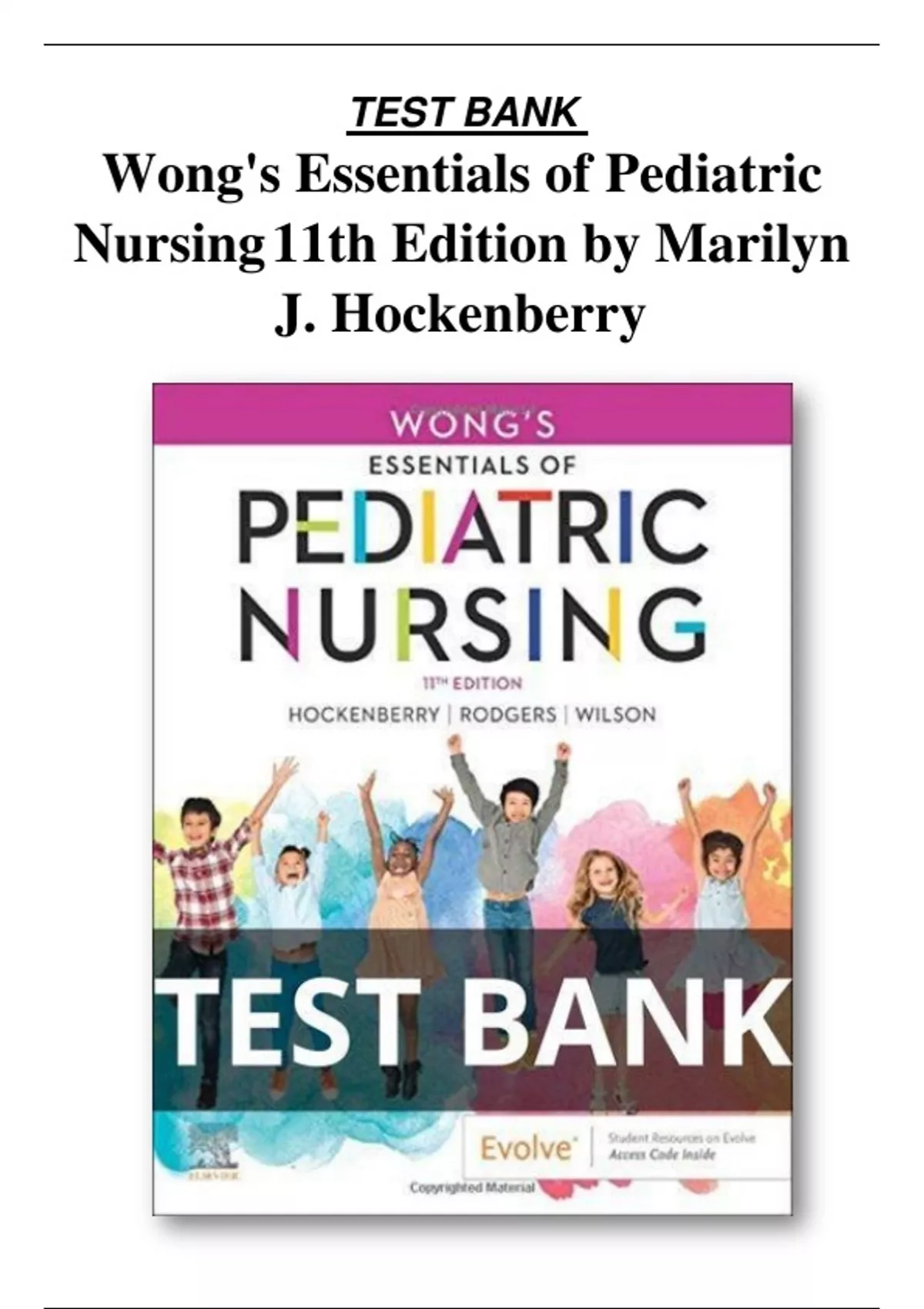 TEST BANK Wong's Essentials of Pediatric Nursing 11th Edition by 