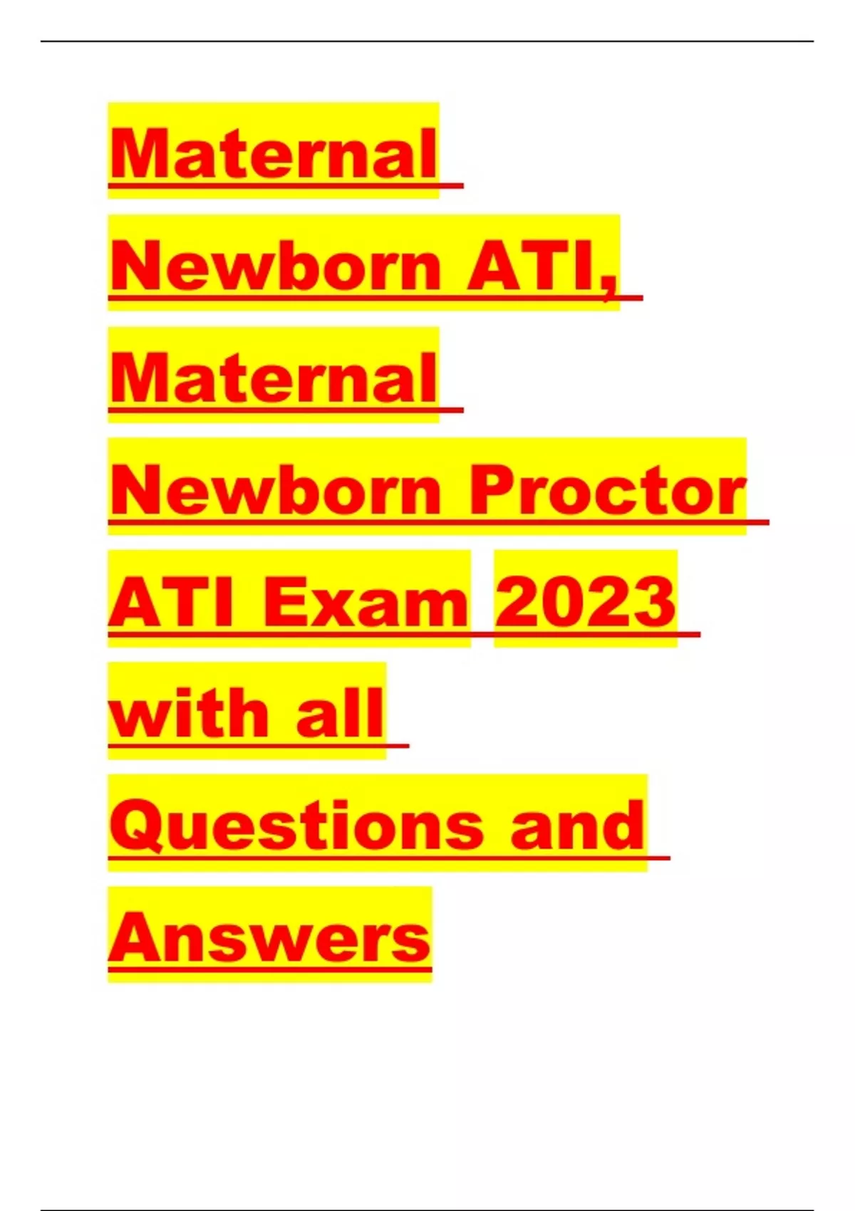 Maternal Newborn ATI, Maternal Newborn Proctor ATI Exam 2023 with all