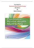 Test Bank - Psychiatric-Mental Health Nursing  8th Edition By Shelia Videbeck | Chapter 1 – 24, Complete Guide 2023|