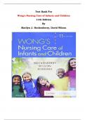 Test Bank - Wong's Nursing Care of Infants and Children 11th Edition By Marilyn J. Hockenberry, David Wilson | Chapter 1 – 34, Complete Guide 2023|