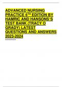 ADVANCED NURSING PRACTICE 6TH EDITION BY HAMRIC AND HANSONS’S TEST BANK (TRACY O GRADY) LATEST QUESTIONS AND ANSWERS 2023-2024