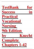 Test Bank for Success in Practical Vocational Nursing 9th Edition by Knecht