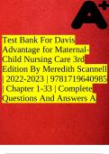 Test Bank For Davis Advantage for Maternal-Child Nursing Care 3rd Edition By Meredith Scannell | 2022-2023 | 9781719640985 | Chapter 1-33 | Complete Questions And Answers A+