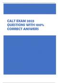 CALT EXAM 2023  QUESTIONS WITH 100%  CORRECT ANSWER