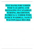 TEST BANK FOR YODER- WISE’S LEADING AND MANAGING IN CANADIAN NURSING, 8th EDITION, PATRICIA S. YODER-WISE, JANICE WADDELL, NANCY WALTON-latest 2023-2024